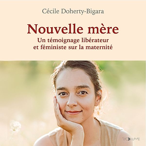 Nouvelle Mère, Cécile Doherty-Bigara