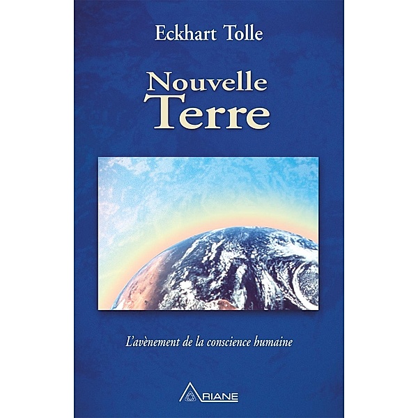 Nouvelle Terre, Tolle Eckhart Tolle