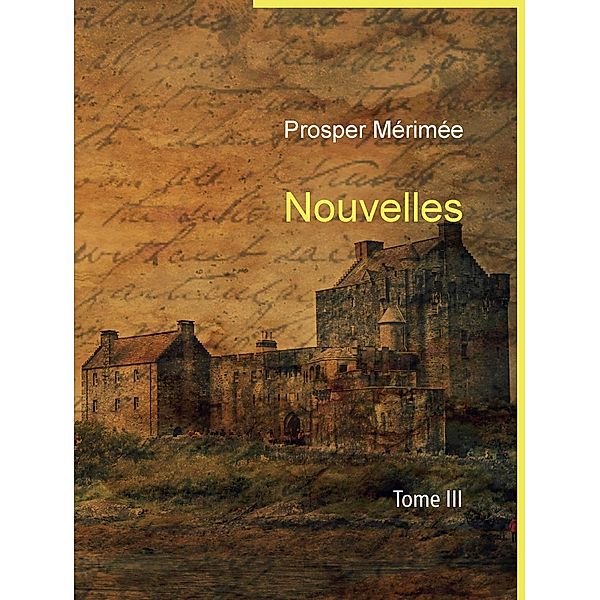 Nouvelles, Prosper Mérimée