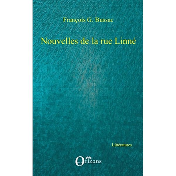Nouvelles de la rue linne / Harmattan, Francois Francois