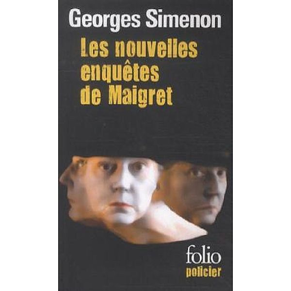 Nouvelles enquêtes de Maigret, Georges Simenon