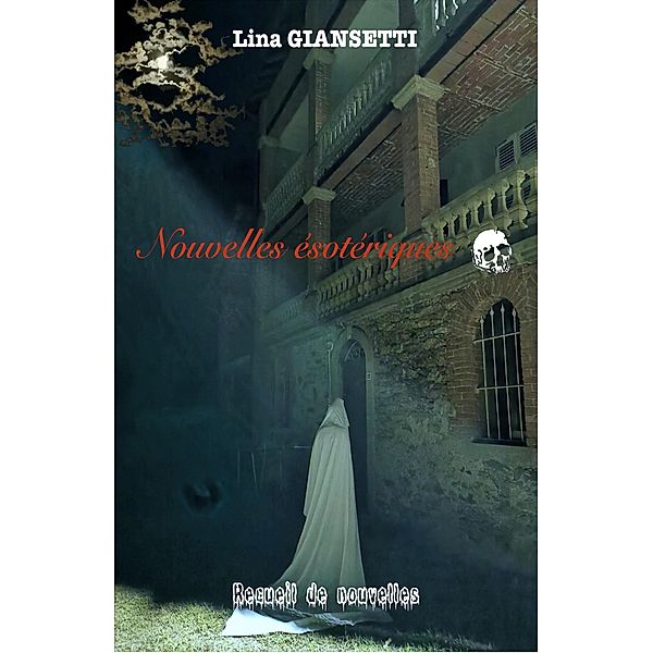 Nouvelles esoteriques / Librinova, Giansetti Lina GIANSETTI
