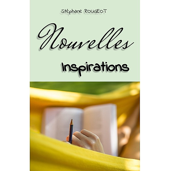 NOUVELLES INSPIRATIONS, Stéphane ROUGEOT