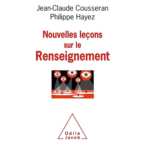 Nouvelles lecons sur le renseignement, Cousseran Jean-Claude Cousseran