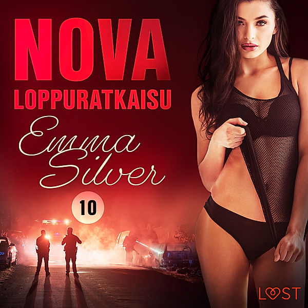 Nova - 10 - Nova 10: Loppuratkaisu – eroottinen novelli, Emma Silver
