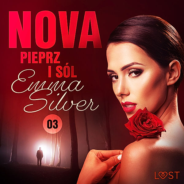 Nova - 3 - Nova 3: Pieprz i sól - Erotic noir, Emma Silver