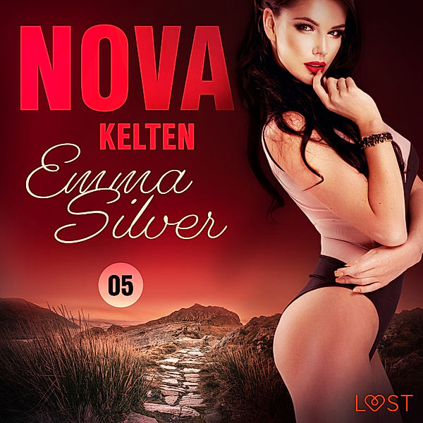 Nova - 5 - Nova 5: Kelten - erotisk novell, Emma Silver