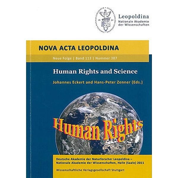 Nova Acta Leopoldina Neue Folge / 113.387 / Human Rights and Science, Johannes Eckert, Hans-Peter Zenner