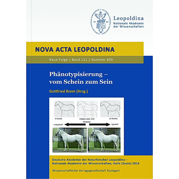 Nova Acta Leopoldina Neue Folge / 121.409 / Phänotypisierung - vom Schein zum Sein