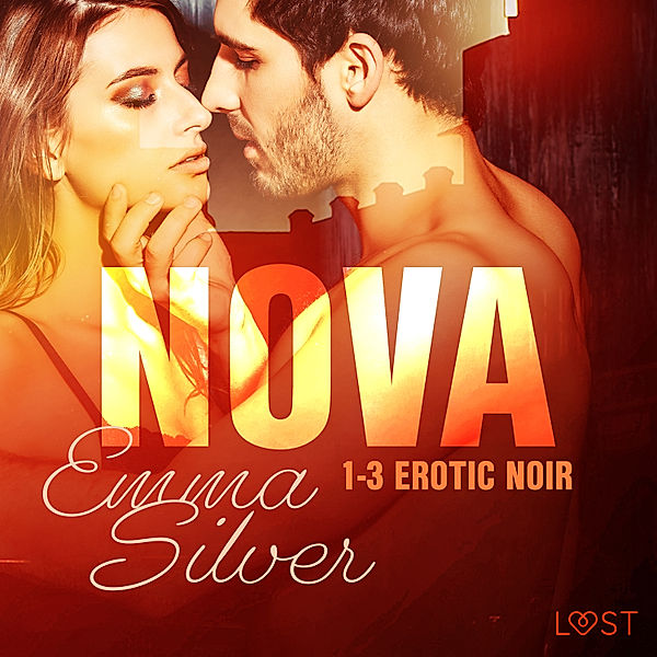 Nova - Nova 1-3 - Erotic noir, Emma Silver