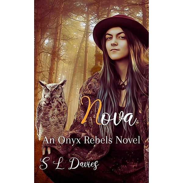 Nova (Onyx Rebels, #6) / Onyx Rebels, S L Davies