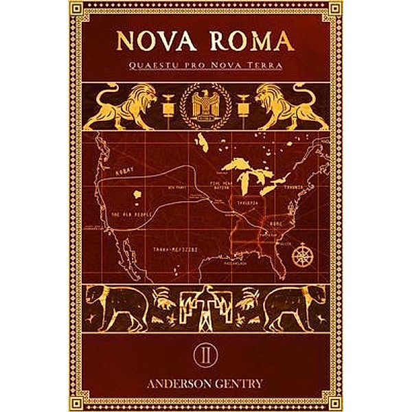 Nova Roma 2 / Nova Roma Bd.2, Anderson Gentry