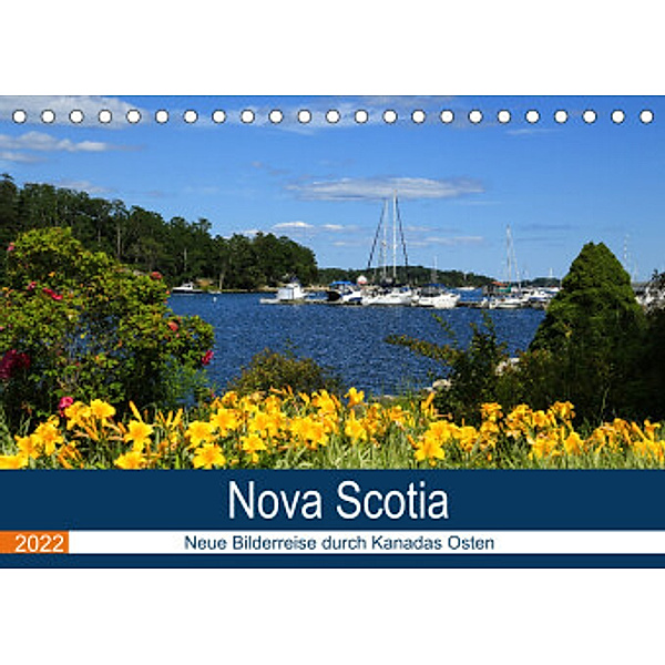 Nova Scotia - Neue Bilderreise durch Kanadas Osten (Tischkalender 2022 DIN A5 quer), Klaus Langner