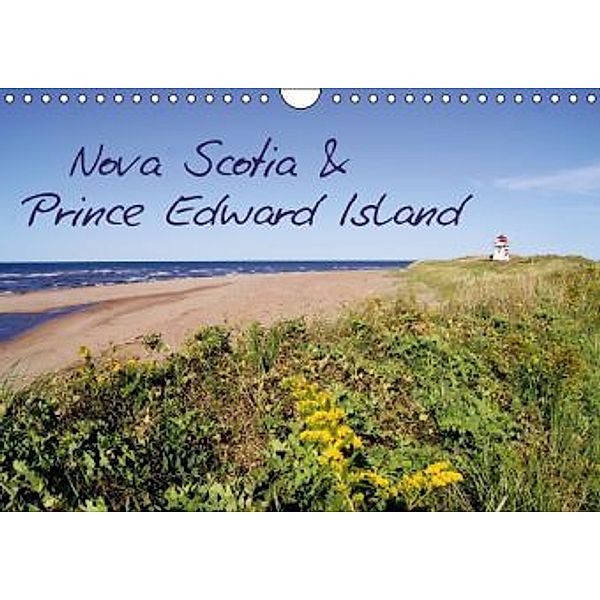 Nova Scotia & Prince Edward Island (Wandkalender 2016 DIN A4 quer), Martina Kaase