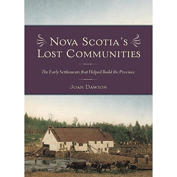 Nova Scotia's Lost Communities, Joan Dawson