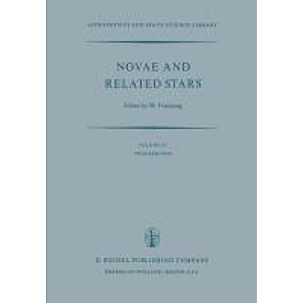 Novae and Related Stars / Astrophysics and Space Science Library Bd.65