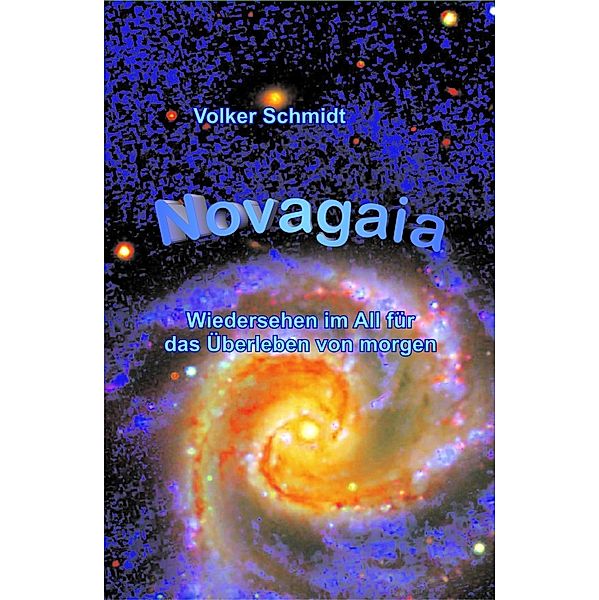 Novagaia, Volker Schmidt