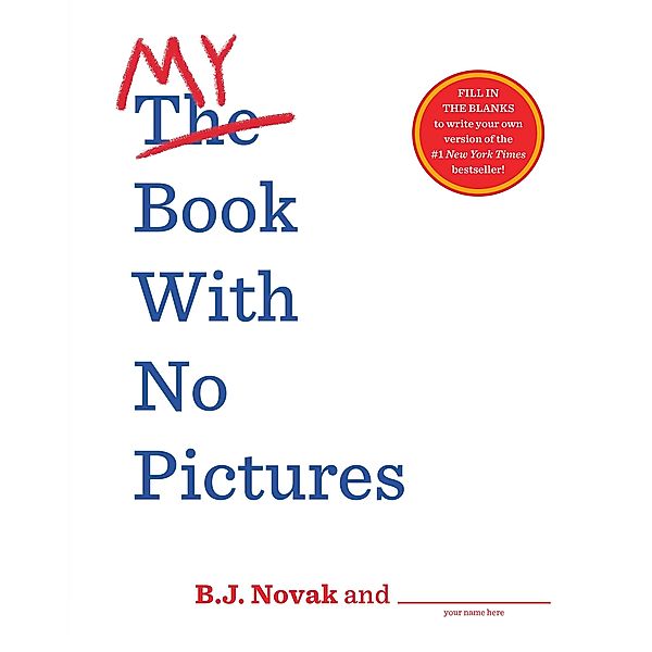 Novak, B: My Book With No Pictures, B. J. Novak