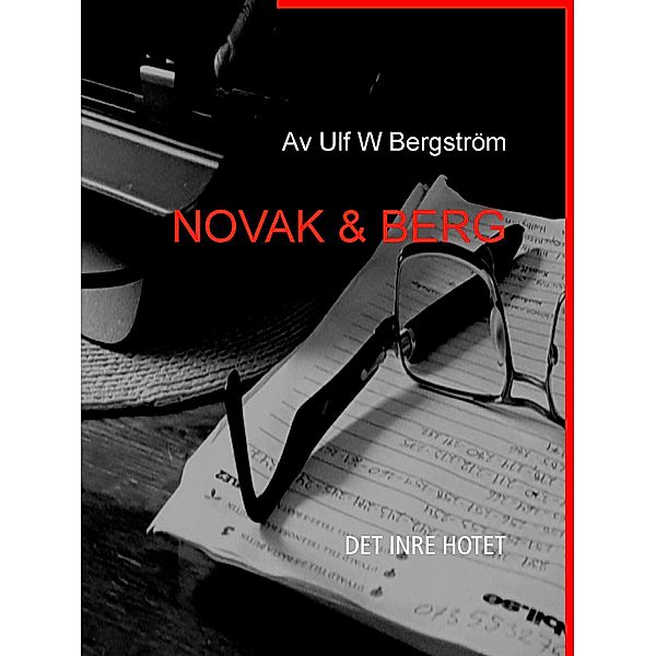 NOVAK & BERG / NOVAK & BERG Bd.1, Ulf Bergström