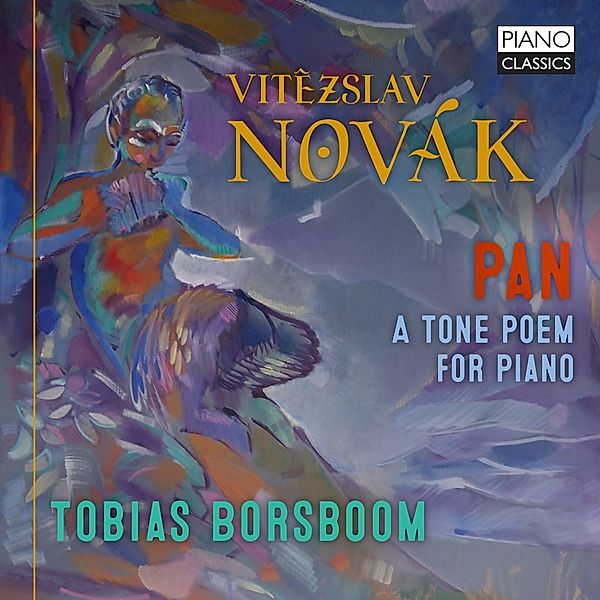 Novak:Pan,A Tone Poem For Piano, Tobias Borsboom