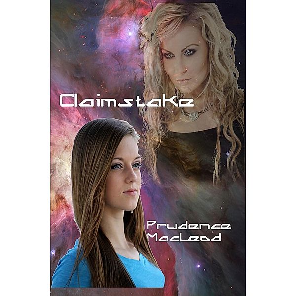 Novan Series: Claimstake (Novan Series, #4), Prudence Macleod