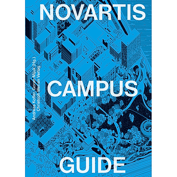 Novartis Campus Guide, Andreas Kofler, Goran Mijuk