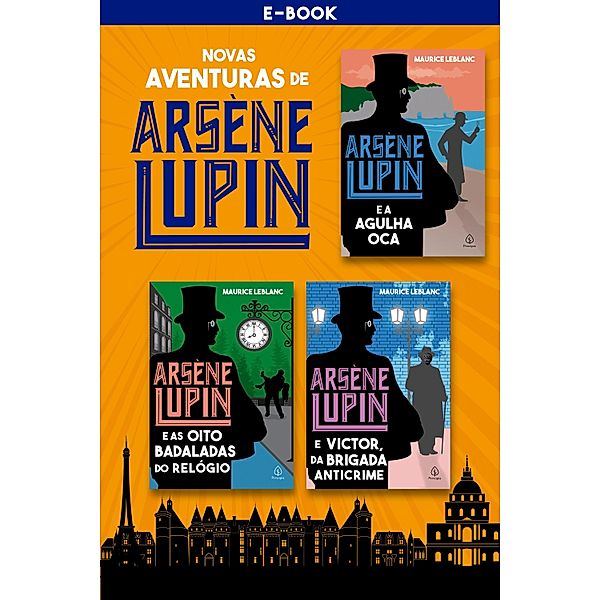 Novas aventuras de Arsène Lupin / Arsène Lupin, Maurice Leblanc