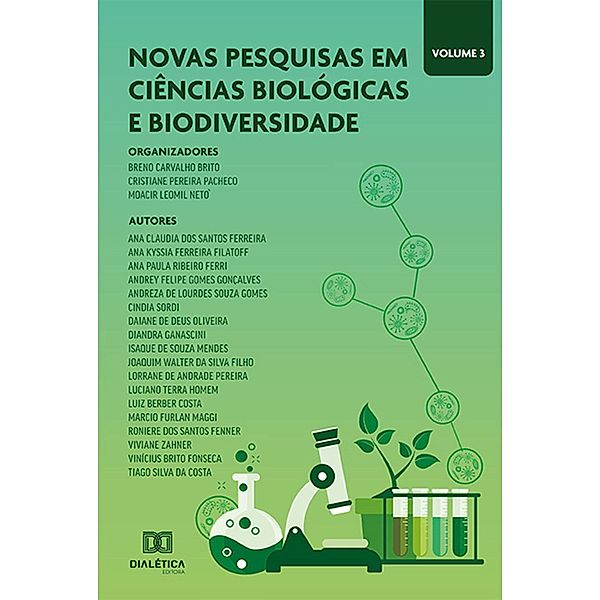 Novas pesquisas em Ciências Biológicas e Biodiversidade, Moacir Leomil Neto, Breno Carvalho Brito, Cristiane Pereira Pacheco
