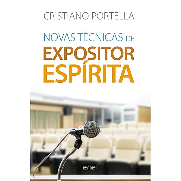 Novas técnicas de expositor espírita, Cristiano Portella