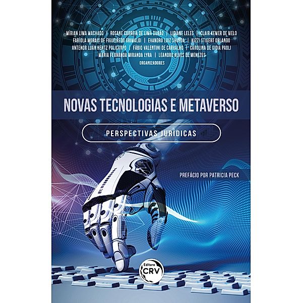 Novas tecnologias e metaverso:, Mírian Lima Machado, Rosane Correia de Lima Durão, Lidiane Leles Clair Kemer de Melo