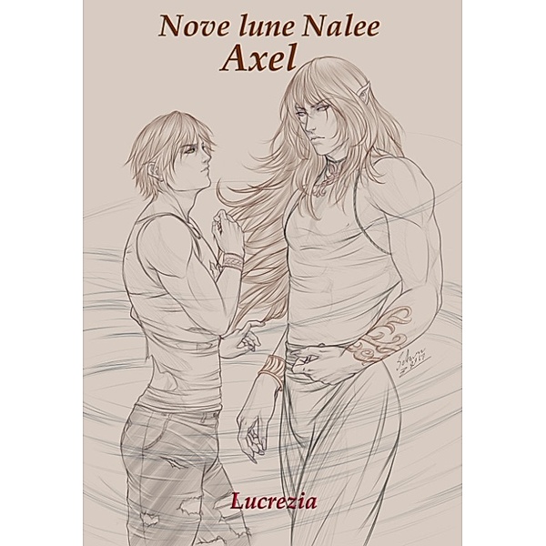 Nove Lune Nalee: Axel, Lucrezia