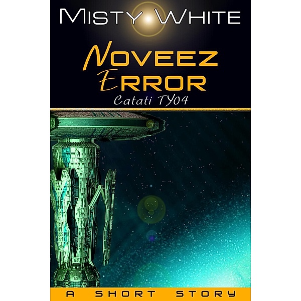 Noveez Error (Catati TY, #4), Misty White
