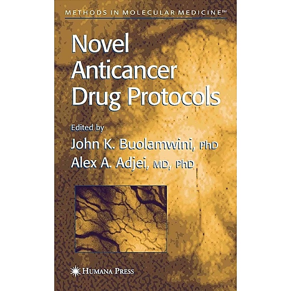 Novel Anticancer Drug Protocols / Methods in Molecular Medicine Bd.85