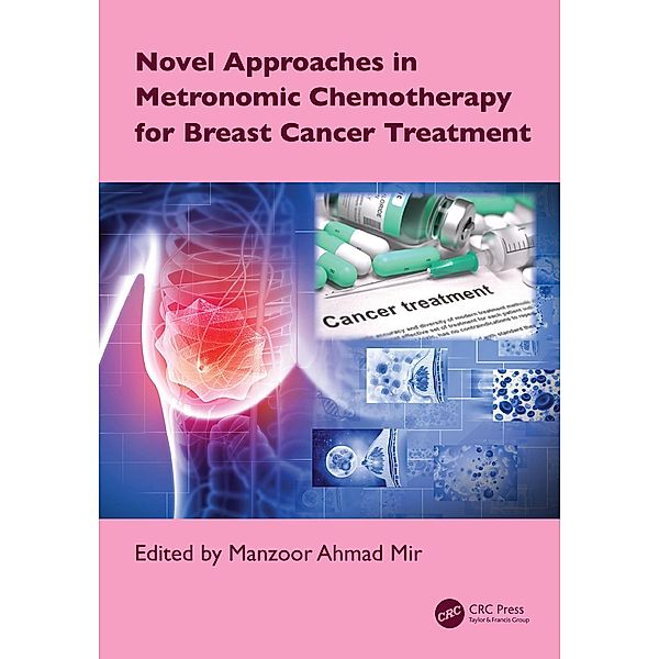 Novel Approaches in Metronomic Chemotherapy for Breast Cancer Treatment