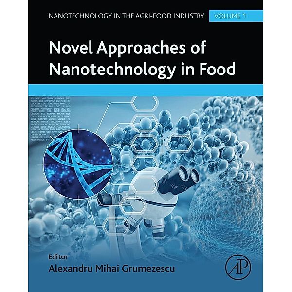 Novel Approaches of Nanotechnology in Food