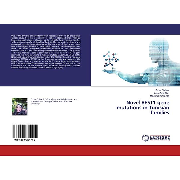 Novel BEST1 gene mutations in Tunisian families, Zohra Chibani, Imen Zone Abid, Mounira Hmani-Aifa