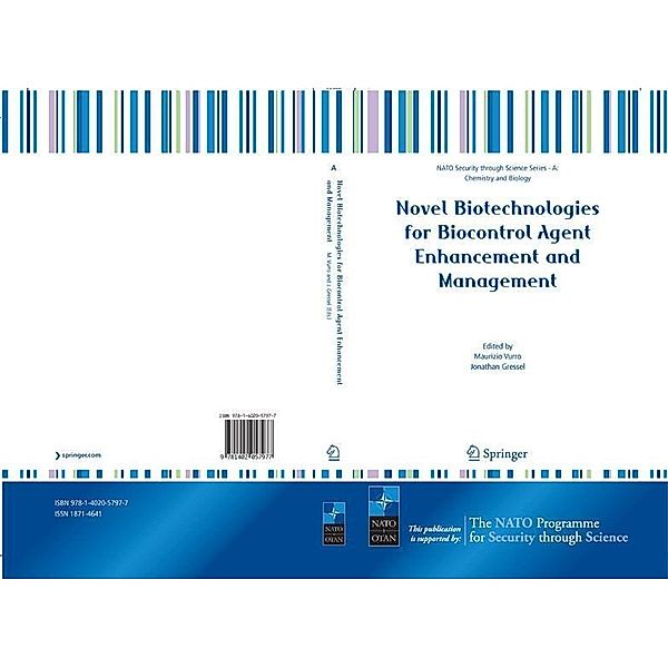 Novel Biotechnologies for Biocontrol Agent Enhancement and Management / Nato Security through Science Series A: