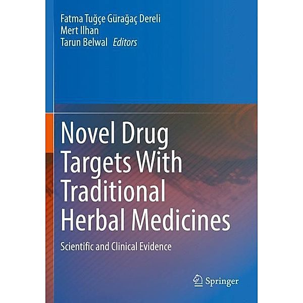 Novel Drug Targets With Traditional Herbal Medicines