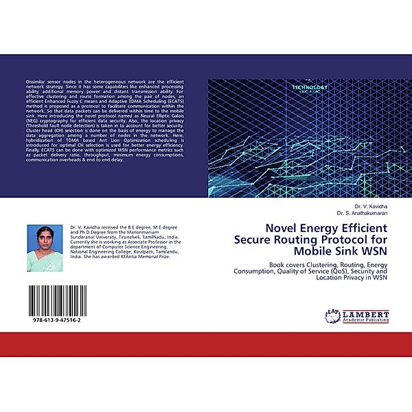 Novel Energy Efficient Secure Routing Protocol for Mobile Sink WSN, V. Kavidha, S. Anathakumaran
