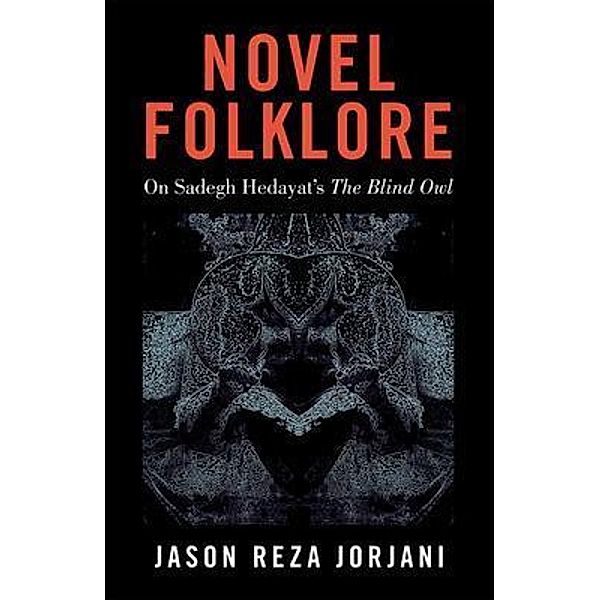Novel Folklore / Arktos Media Ltd., Jason Reza Jorjani