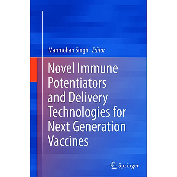 Novel Immune Potentiators and Delivery Technologies for Next Generation Vaccines