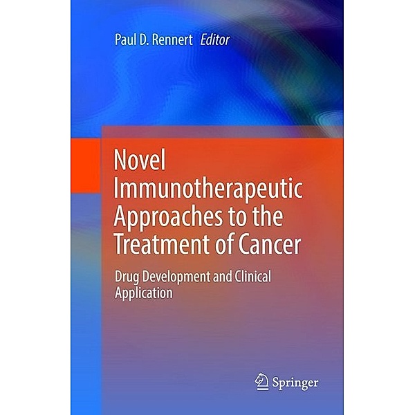 Novel Immunotherapeutic Approaches to the Treatment of Cancer