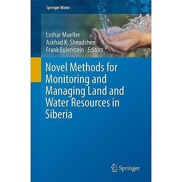 Novel Methods for Monitoring and Managing Land and Water Resources in Siberia / Springer Water