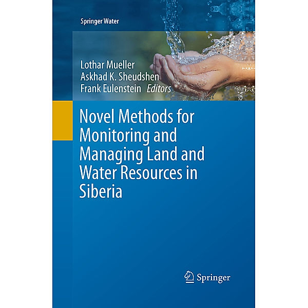 Novel Methods for Monitoring and Managing Land and Water Resources in Siberia