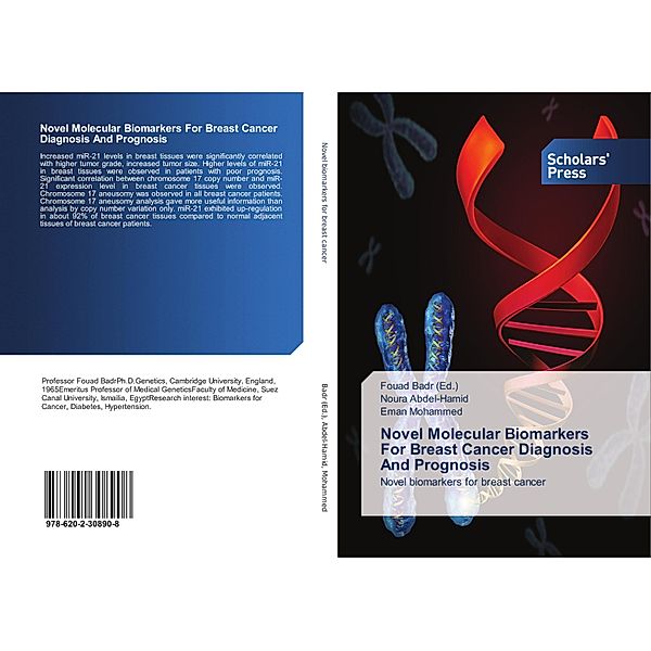 Novel Molecular Biomarkers For Breast Cancer Diagnosis And Prognosis, Noura Abdel-Hamid, Eman Mohammed