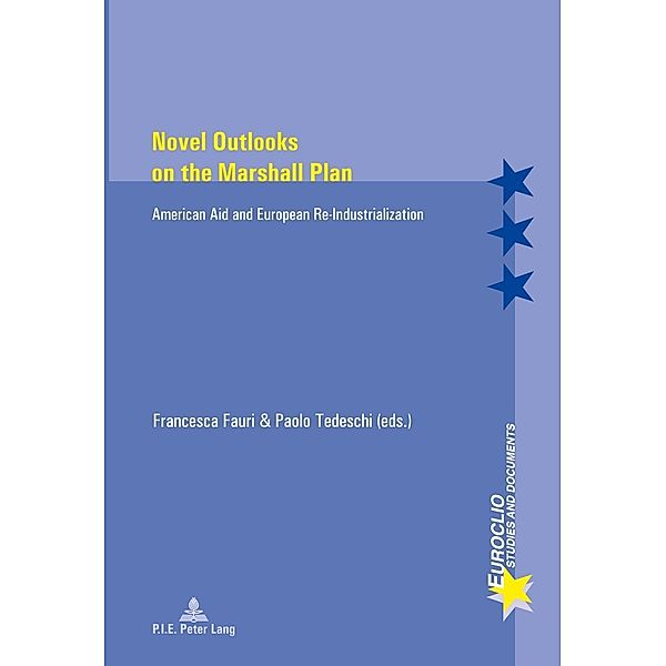 Novel Outlooks on the Marshall Plan