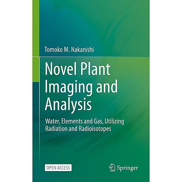 Novel Plant Imaging and Analysis, Tomoko M. Nakanishi