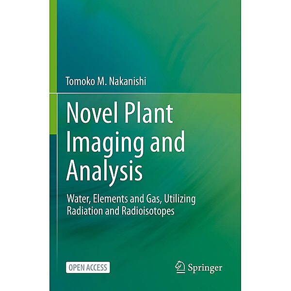 Novel Plant Imaging and Analysis, Tomoko M. Nakanishi