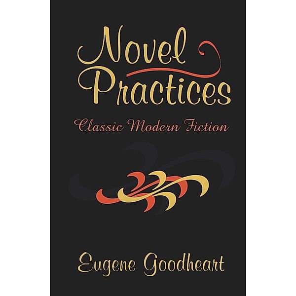 Novel Practices, Eugene Goodheart