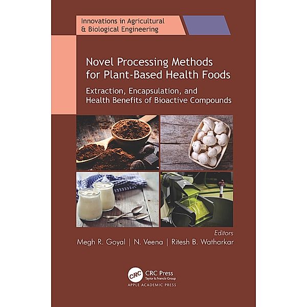 Novel Processing Methods for Plant-Based Health Foods